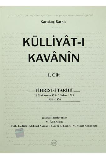 Türk Tarih Kurumu Yayınları Külliyat-I Kavanin (2 Cilt Takım) - Karakoç Sarkis - Türk Tarih Kurumu Yayınları