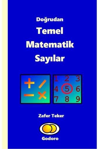 Godoro Yayıncılık Doğrudan Temel Matematik Sayılar - Godoro Yayıncılık