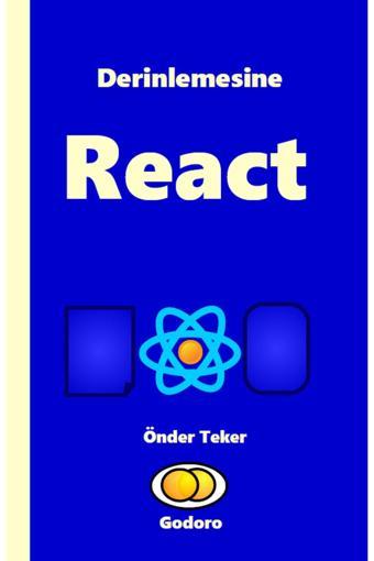 Godoro Yayıncılık Derinlemesine React - Godoro Yayıncılık