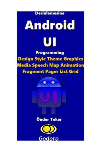 Godoro Yayıncılık Derinlemesine Android Uı Programming - Godoro Yayıncılık