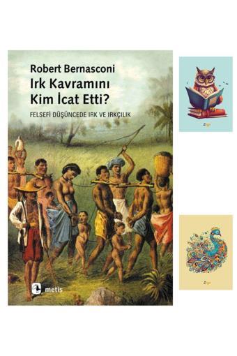 Metis Yayıncılık Irk Kavramını Kim Icat Etti - Robert Bernasconi - 9789753422758 (2 Not Defterli)