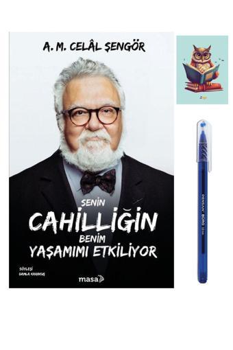 Masa Kitap Senin Cahilliğin Benim Yaşamımı Etkiliyor - Celal Şengör -9786057301857-Mavi Tükenmez Kalem - Masa Kitap