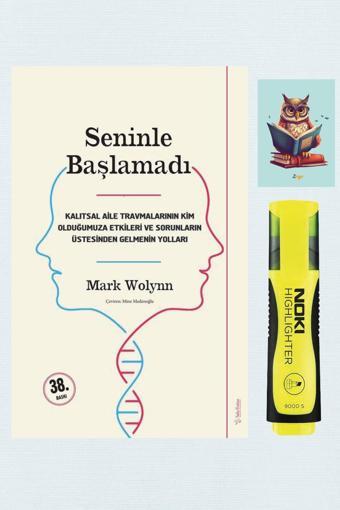 Sola Unitas Seninle Başlamadı - Mark Wolynn - 9786059692472 Sarı Fosforlu Kalem - Not Defterli Seti - Sola Unitas
