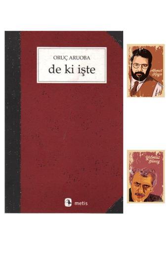 Metis Yayıncılık De Ki Işte - Oruç Aruoba 9789753421256 - Defterli Seti