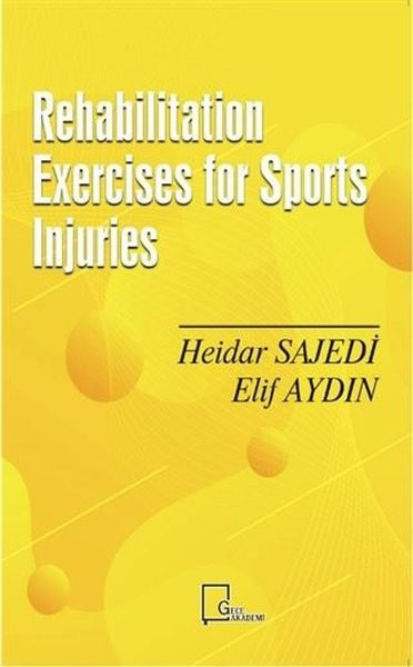 Rehabilitation Exercises for Sports Injuries - Heidar Sajedi Kitabı ...