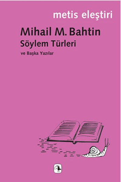 Söylem Türleri ve Başka Yazılar