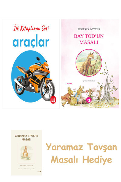 İlk Kitaplarım - Araçlar (Ciltli) + Bay Tod’Un Masalı + Yaramaz Tavşan Masalı