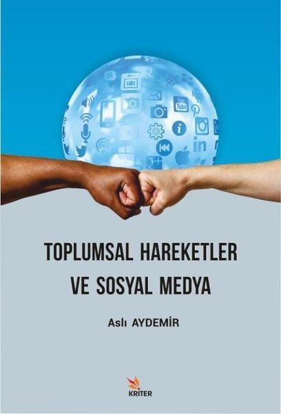 Toplumsal Hareketler Ve Sosyal Medya - Aslı Aydemir Kitabı Fiyatları ...