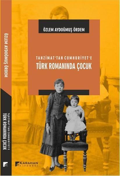 Tanzimattan Cumhuriyete Türk Romanında Çocuk Idefix 6745