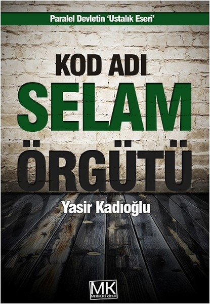 Kod Ad Selam Terr rgt - Yasir Kadolu Kitab Fiyatlar & Satn Al