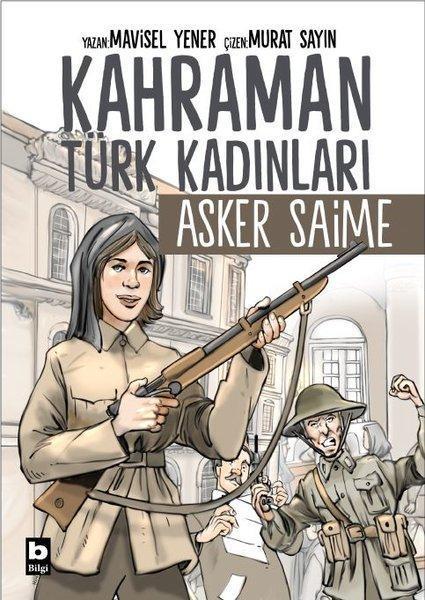 Asker Saime Kahraman Türk Kadınları Mavisel Yener Kitabı Fiyatları