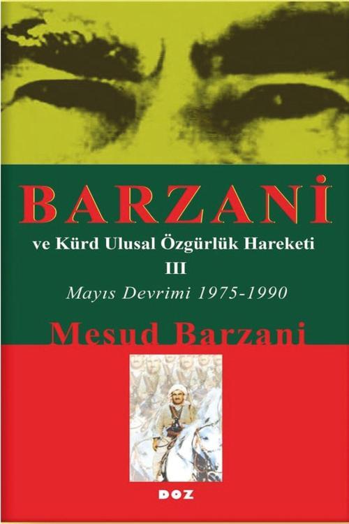 Doz Basım Yayın Barzani Ve Kürd Ulusal Özgürlük Hareketi - 3