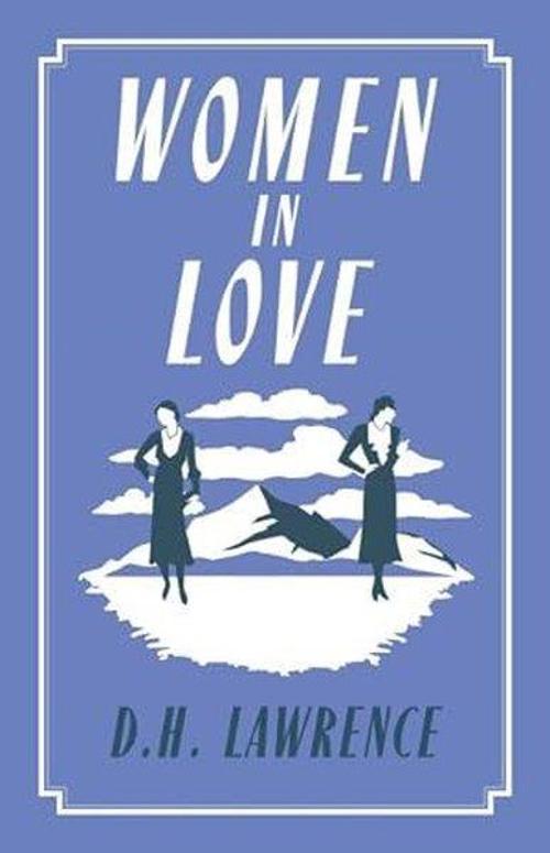 Women in Love : Annotated Edition