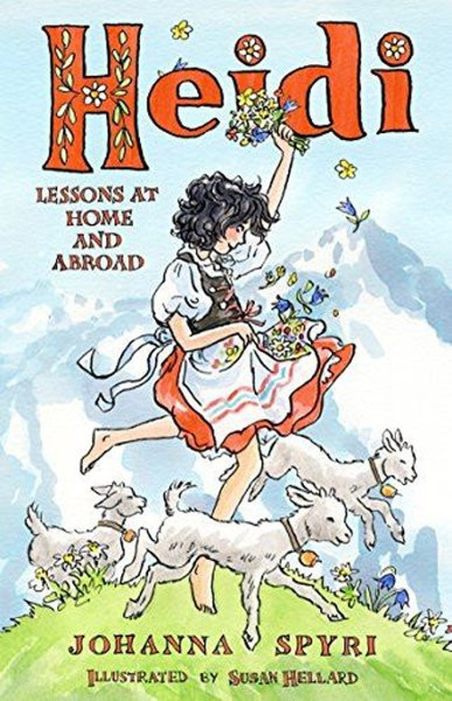 Heidi : Lessons at Home and Abroad