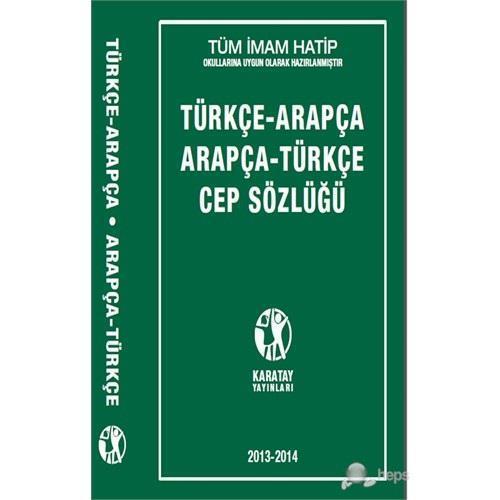 4E Karatay Arapça Türkçe Türkçe Arapça Cep Sözlüğü 153-08-2860