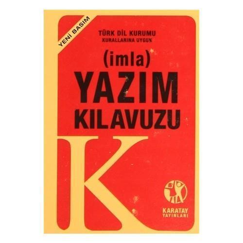 4E Karatay Yazım Kılavuzu 2013 Plastik Kapak 153-08-2805