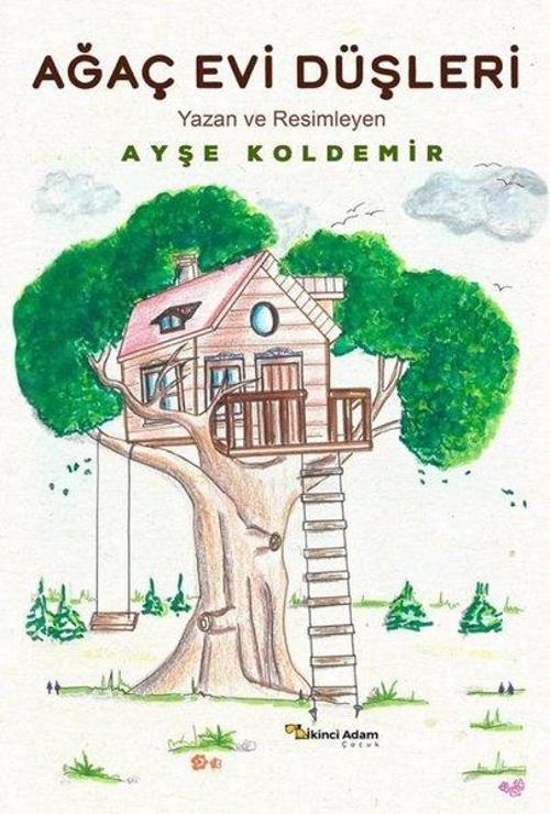Ağaç Evi Düşleri