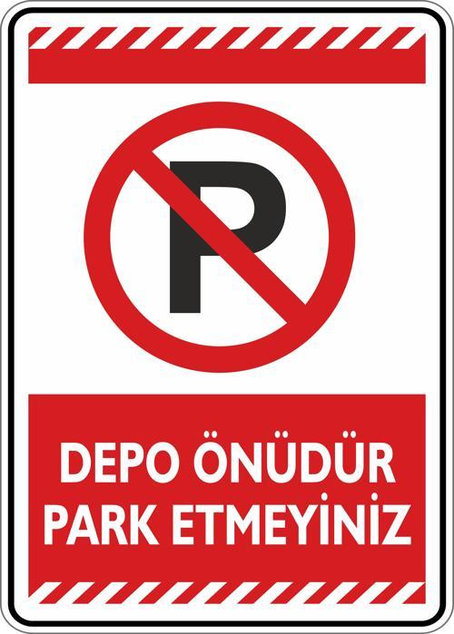 Depo Önüdür Park Etmeyiniz