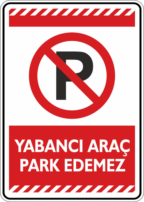 Yabancı Araç Park Edemez