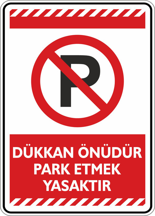Dükkan Önüdür Park Etmek Yasaktır
