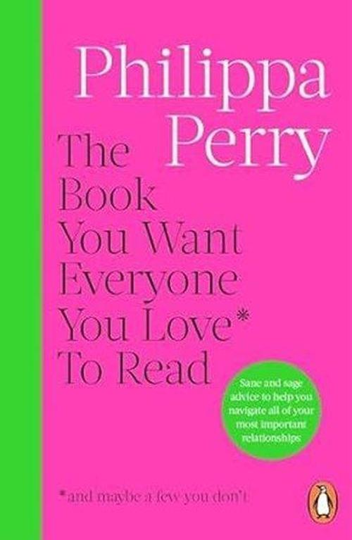 The Book You Want Everyone You Love To Read 