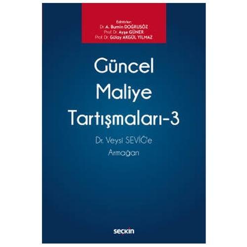 Güncel Maliye Tartışmaları - 3 A. Bumin Doğrusöz 2021/09