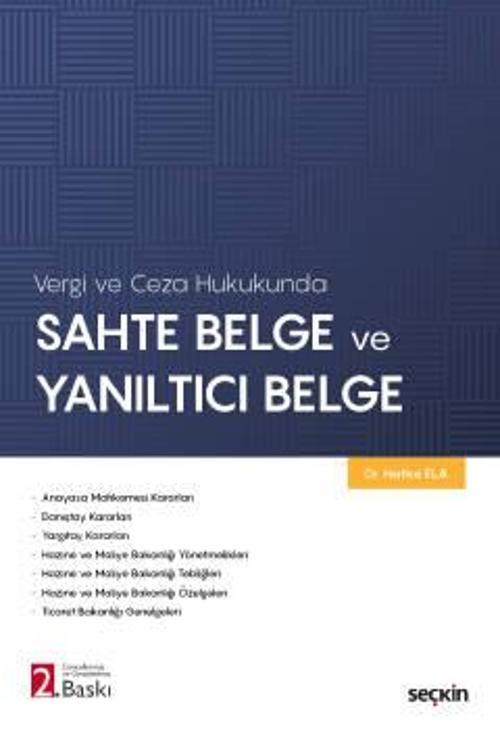 Sahte Belge ve Yanıltıcı Belge (2.Baskı) Hatice Ela 2021/10