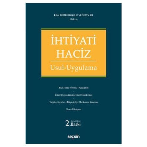 İhtiyati Haciz Usul - Uygulama (2.Baskı) Filiz Berberoğlu Yenipınar 114 2021/07