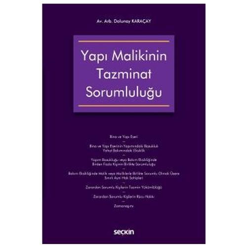 Yapı Malikinin Tazminat Sorumluluğu Dolunay Karaçay 2021/05