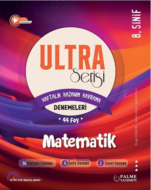 8. Sınıf Ultra Serisi LGS Matematik Denemeleri (Haftalık Kazanım Kavrama) 44 Föy Özge Zengin , Selen Adalı Bakıoğlu