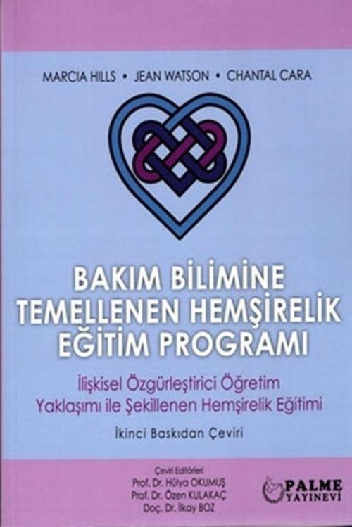 Bakım Bilimine Temellenen Hemşirelik Eğitim Programı