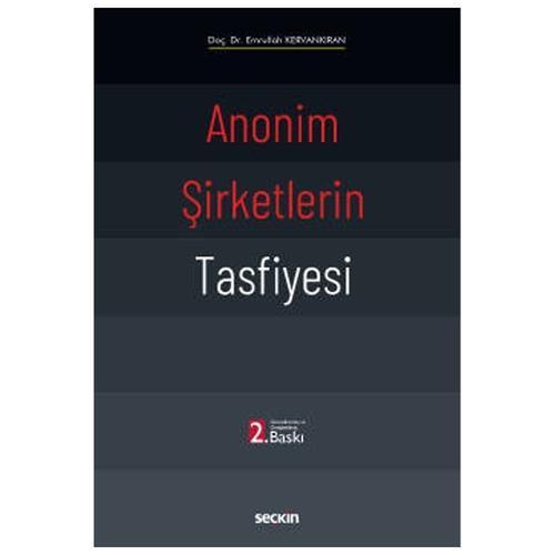 Anonim Şirketlerin Tasfiyesi Doç. Dr. Emrullah Kervankıran 2022/3