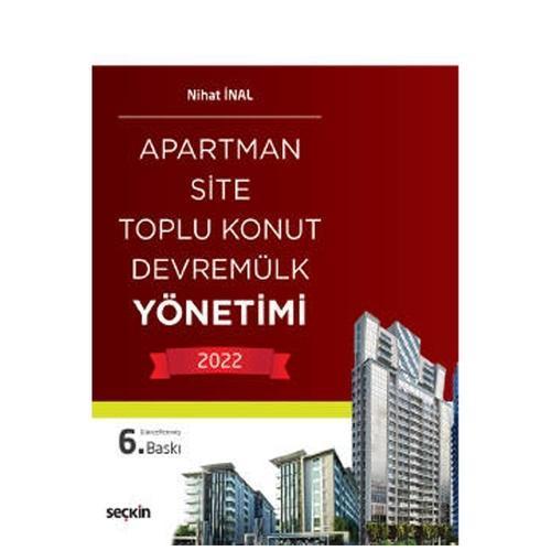 Apartman, Site, Toplu Konut, Devremülk Yönetimi Nihat İnal 2022/4