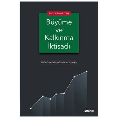 Büyüme ve Kalkınma İktisadı Sabri Azgün 2022/01
