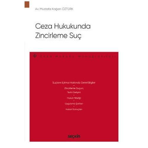 Ceza Hukukunda Zincirleme Suç Mustafa Kağan Öztürk 2022/03