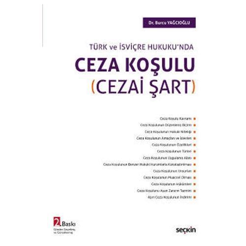Ceza Koşulu (Cezai Şart) Dr. Burcu Yağcıoğlu 2022/4
