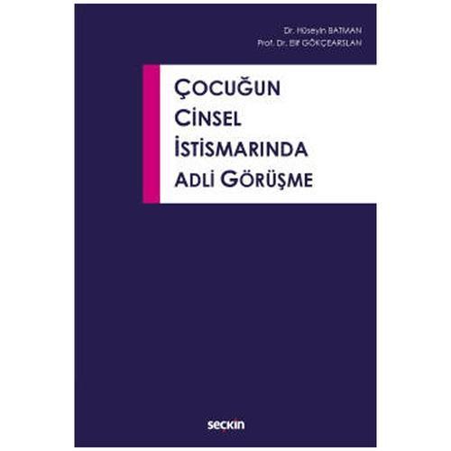 Çocuğun Cinsel İstismarında Adli Görüşme Hüseyin Batman 2022/03