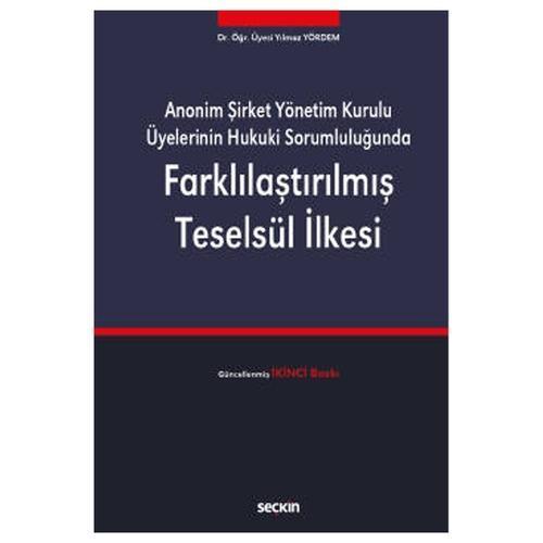 Farklılaştırılmış Teselsül İlkesi Dr. Öğr. Üyesi Yılmaz Yördem 2022/3