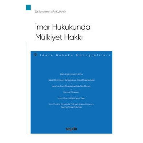 İmar Hukukunda Mülkiyet Hakkı İbrahim Kapaklıkaya 2022/02