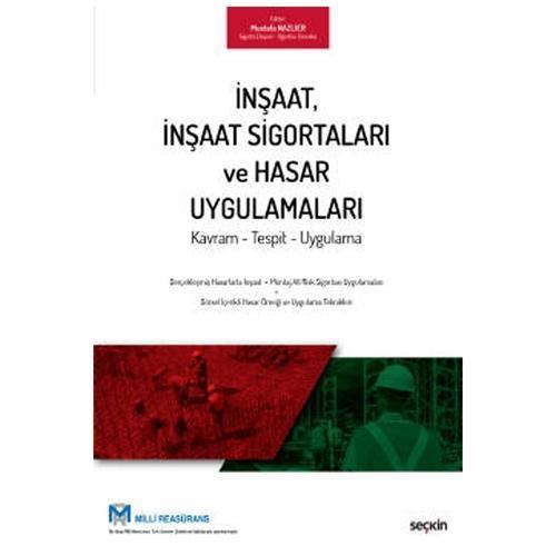 İnşaat - İnşaat Sigortaları ve Hasar Uygulamaları Mustafa Nazlıer 2022/01
