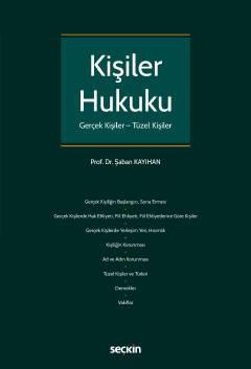 Kişiler Hukuku Gerçek Kişiler - Tüzel Kişiler Şaban Kayıhan 2022 Eylül
