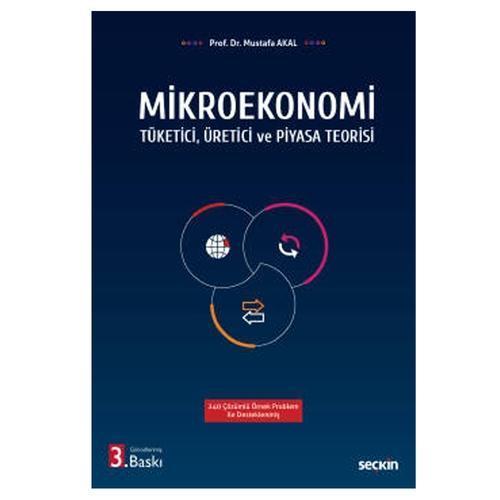 Mikroekonomi Prof. Dr. Mustafa Akal 2022/4