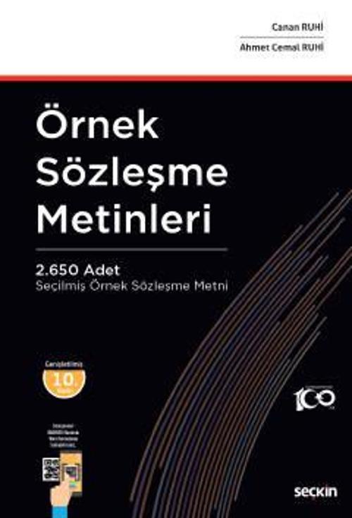 Örnek Sözleşme Metinleri 2650 Adet Seçilmiş Örnek Sözleşme Metni Canan Ruhi,Ahmet Cemal Ruhi 10. Baskı, Haziran 2023