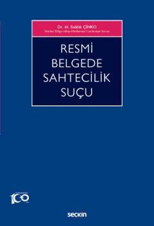 Resmi Belgede Sahtecilik Suçu Dr. Sıddık Çinko 1. Baskı, Mart 2023