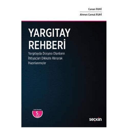 Yargıtay Rehberi Canan Ruhi, Ahmet Cemal Ruhi 2022/4