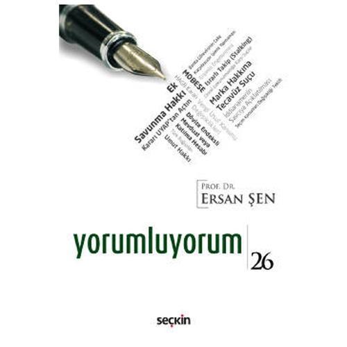 Yorumluyorum - 26 Prof. Dr. Ersan Şen 2022/5