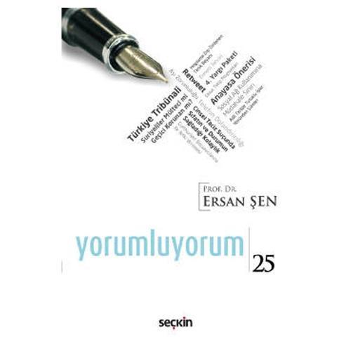 Yorumluyorum 25 Ersan Şen 2022/01