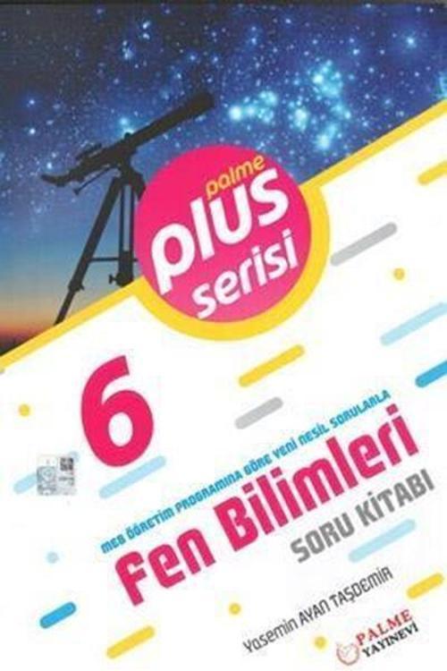 Palme Yayınevi 6. Sınıf Plus Serisi Fen Bilimleri Soru Kitabı