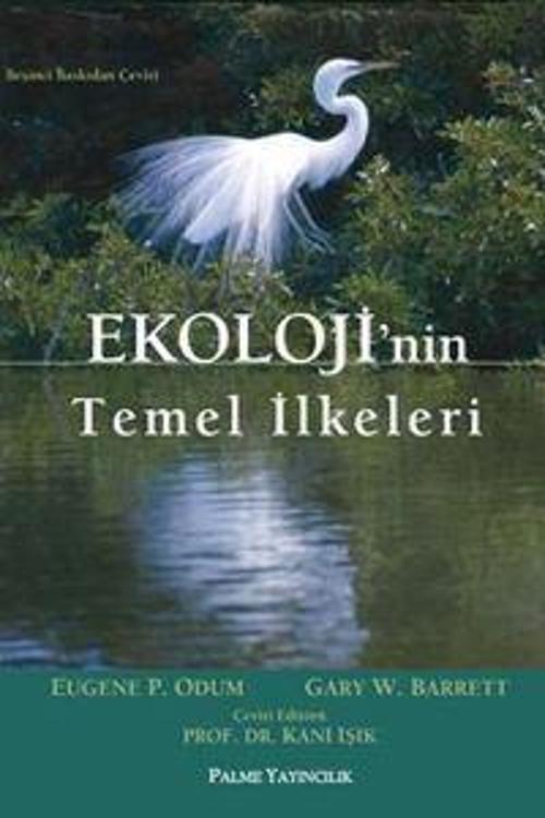 Palme Yayınevi Ekoloji`Nin Temel İlkeleri Kitabı