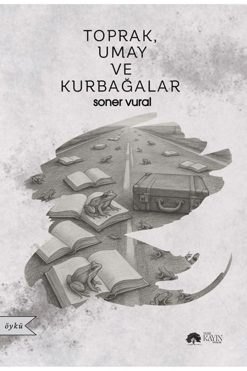 Yeşil Kayın Yayınları Toprak, Umay ve Kurbağalar – Soner Vural